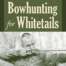 Traditional Bowhunting for Whitetails